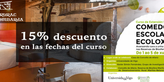 Curso Extensión Universitaria Comedores Escolares Ecolóxicos 15% descuento en Hotel Rural Torre Lombarda